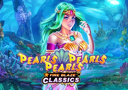 Fire Blaze Classics Pearls Pearls Pearls